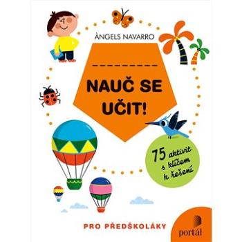 Nauč se učit!: 75 aktivit s klíčem k řešení (978-80-262-2001-5)