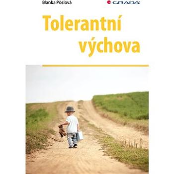 Tolerantní výchova (978-80-271-0622-6)