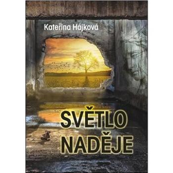 Světlo naděje (978-80-7405-474-7)