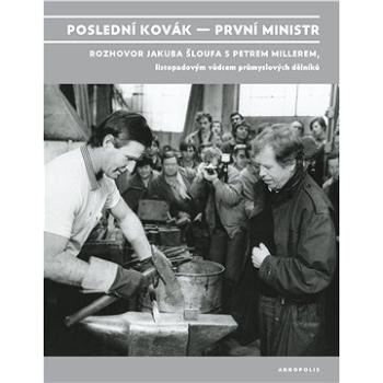 Poslední kovák – první ministr (978-80-7470-397-3)