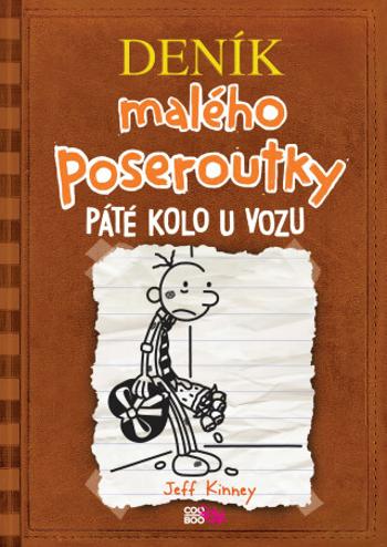 Deník malého poseroutky 7: Páté kolo u vozu - Jeff Kinney