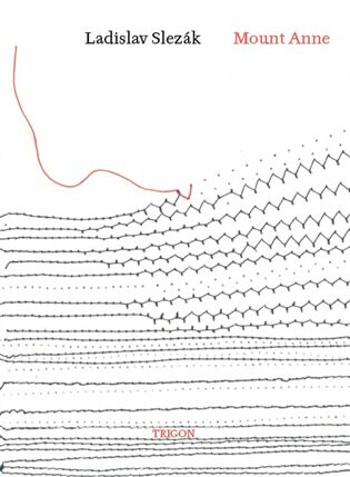 Mount Anne - Ladislav Slezák, Zdeňka Saletová