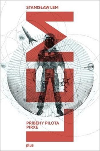 Příběhy pilota Pirxe - Stanisław Lem