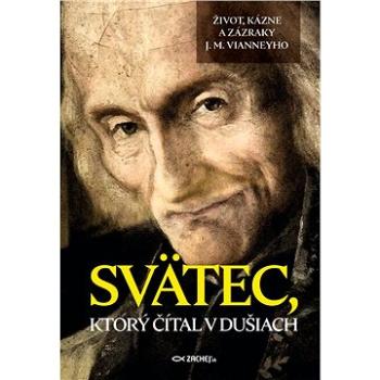 Svätec, ktorý čítal v dušiach (978-80-8211-210-1)