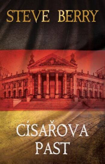 Císařova past - Steve Berry