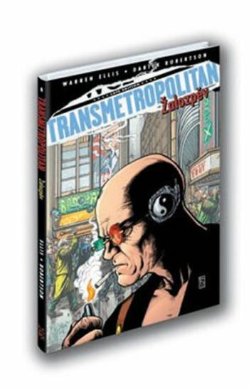 Transmetropolitan 8 - Žalozpěv - Ellis Warren, Darick Robertson