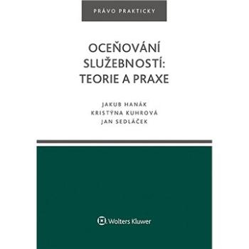 Oceňování služebností: teorie a praxe (978-80-7552-628-1)