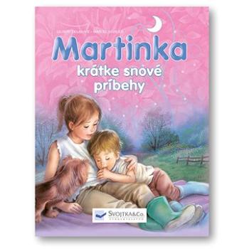 Martinka krátke snové príbehy (978-80-567-0166-9)