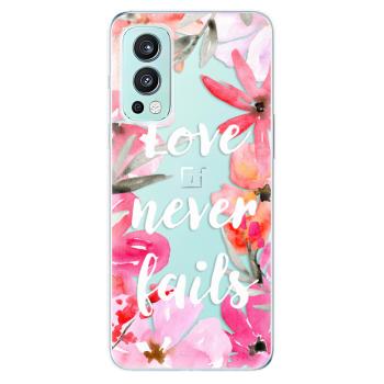 Odolné silikonové pouzdro iSaprio - Love Never Fails - OnePlus Nord 2 5G