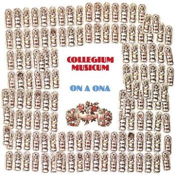 Collegium Musicum: On a ona - LP (910727-1)