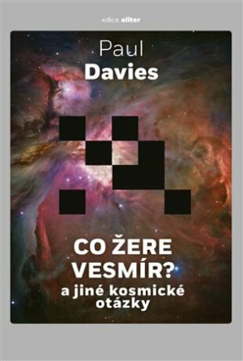 Co žere vesmír? - Paul Davies