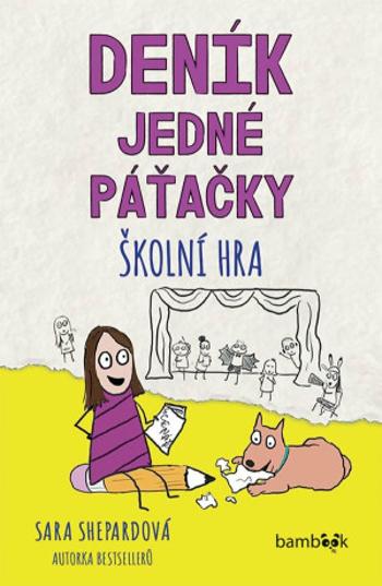 Deník jedné páťačky – Školní hra - Sara Shepard