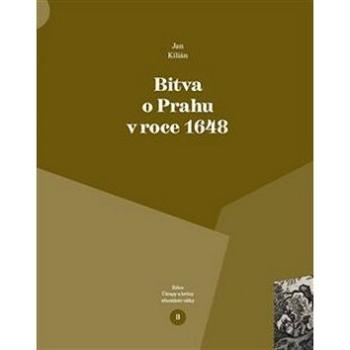 Bitva o Prahu v roce 1648 (978-80-88030-35-5)