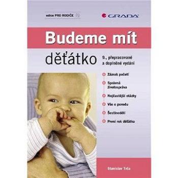 Budeme mít děťátko (978-80-247-2581-9)