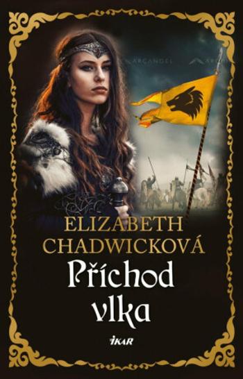 Příchod vlka - Elizabeth Chadwicková