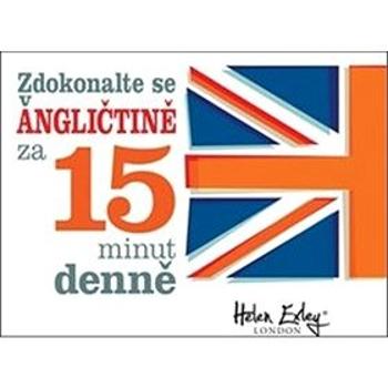 Zdokonalte se v angličtině za 15 minut denně (978-80-7529-377-0)