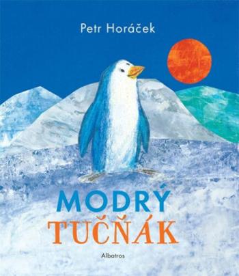 Modrý tučňák - Petr Horáček