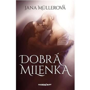 Dobrá milenka (978-80-569-1128-0)