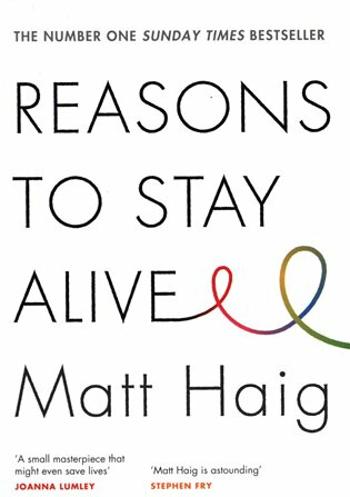 Reasons to Stay Alive - Matt Haig