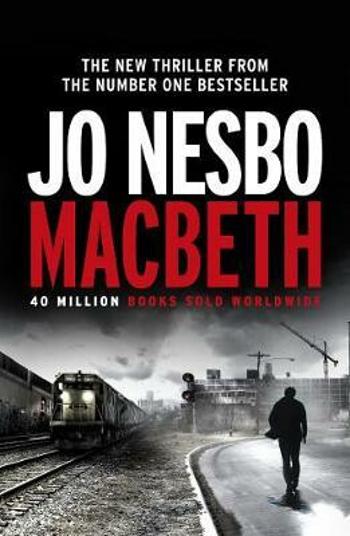 Macbeth - Jo Nesbø