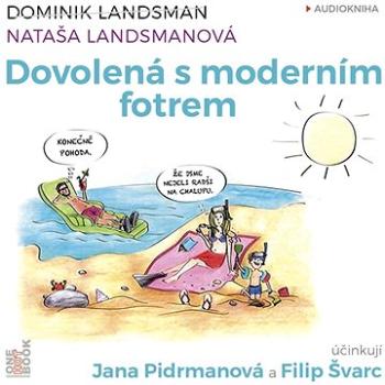 Dovolená s moderním fotrem ()