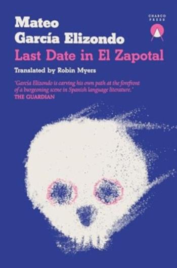 Last Date in El Zapotal - Mateo Garcia Elizondo