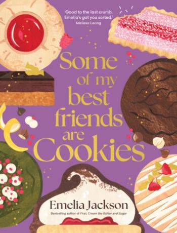 Some of My Best Friends are Cookies - Emelia Jackson