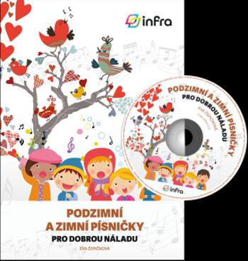 Podzimní a zimní písničky pro dobrou náladu – zpěvník s CD - Eva Čepičková