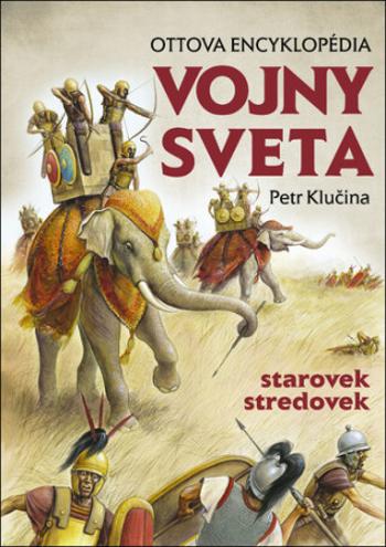 Vojny sveta, starovek stredovek - Petr Klučina