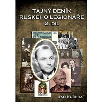 Tajný deník ruského legionáře - 2. díl (978-80-751-2586-6)