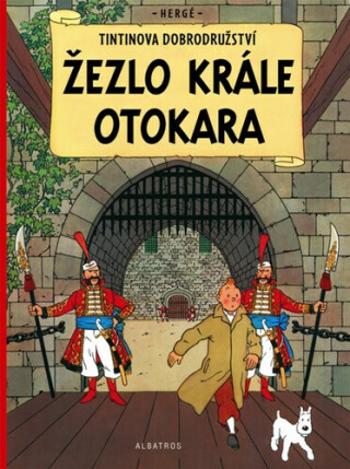 Tintinova dobrodružství Žezlo krále Ottokara - Herge