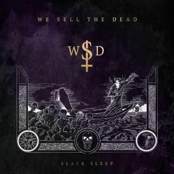 WE SELL THE DEAD - BLACK SLEEP, CD