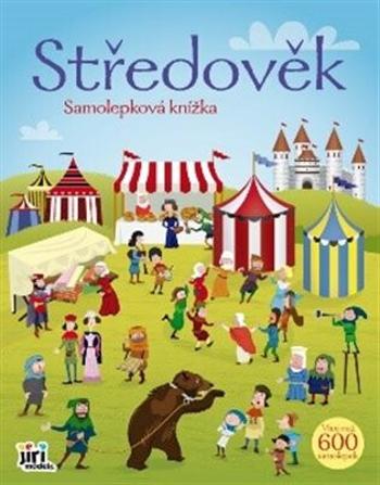 Samolepková knížka Středověk - Paul Nicholls