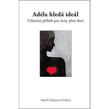 Adéla hledá ideál (978-80-86713-70-0)