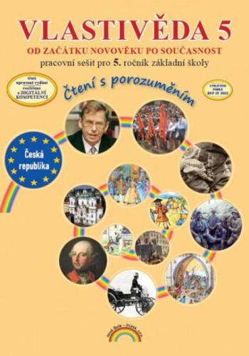 Vlastivěda 5 dějepis – pracovní sešit, Čtení s porozuměním - Libor Vykoupil, Marie Fejfušová