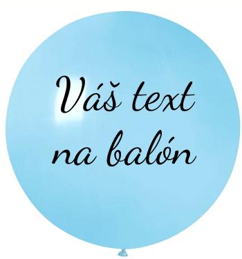 Svet balonku Balón s textem - Světle modrý 80 cm