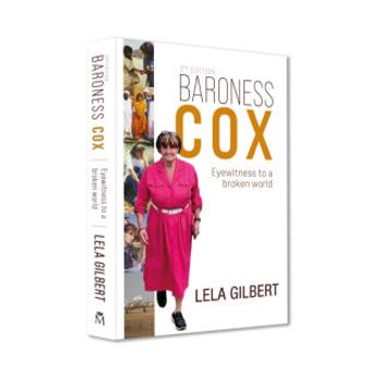 Baroness Cox 2nd Edition - Lela Gilbert