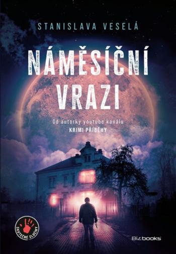 Náměsíční vrazi - Stanislava Veselá