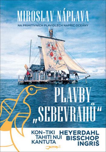 Plavby "sebevrahů" - Miroslav Náplava