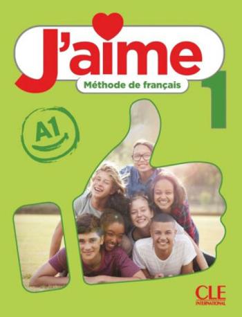 J'aime : Livre de l'eleve 1