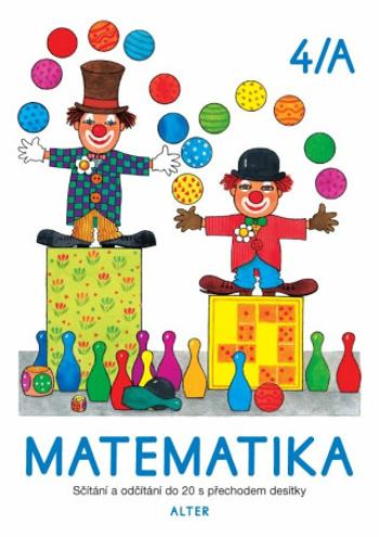 Matematika, sešit č. 4/A - Vlasta Landová, Hana Staudková, Věra Tůmová