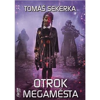 Otrok megaměsta (978-80-7594-089-6)