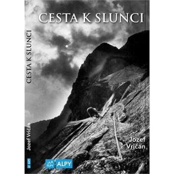 Cesta ke slunci (978-80-85613-49-0)