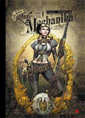 Lady Mechanika - Joe Benitez, Peter Steigerwald