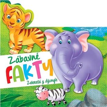 Zábavné fakty - Zvieratká z džungle (978-80-8444-244-2)