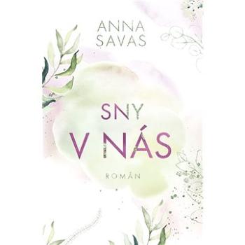 Sny v nás (978-80-277-0230-5)