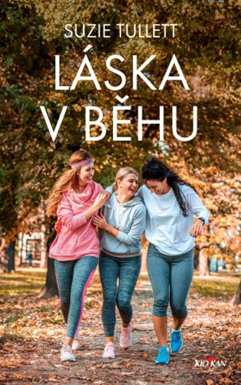 Láska v běhu - Suzie Tullett - e-kniha