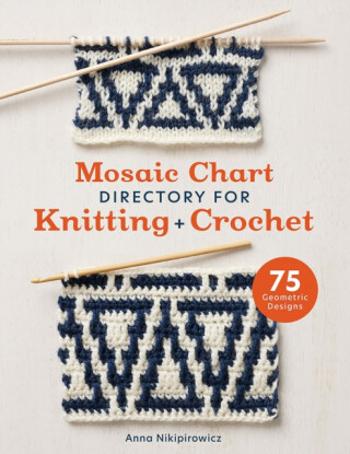 Mosaic Chart Directory for Knitting and Crochet - Anna Nikipirowicz