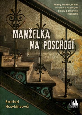 Manželka na poschodí - Rachel Hawkinsová