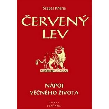 Červený lev: Nápoj věčného života (80-86179-40-0)